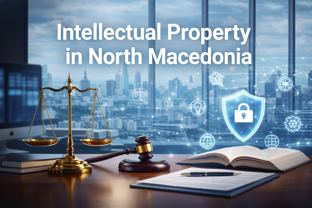 Intellectual property lawyer in North Macedonia advising on trademark registration, patent protection, and software copyright law